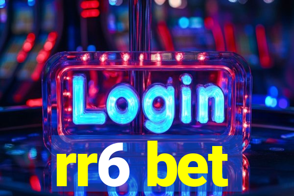 rr6 bet